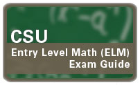 CSU Entry Level Math (ELM) Exam Guide