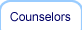 Click here to go to Counselors.