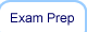 Click here to go to Exam Prep.